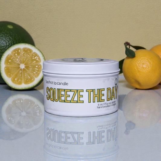 Squeeze the Day