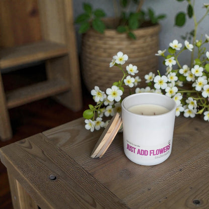Just Add Flowers